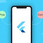 Flutter Pros and Cons