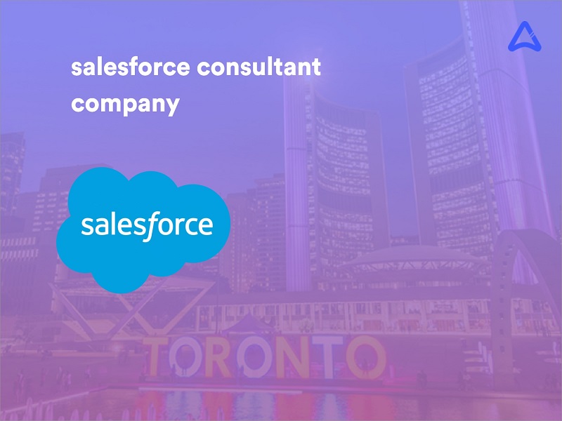 Salesforce Consultant Companies in Toronto